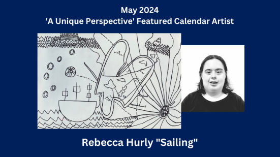 May 2024 - 'A Unique Perspective' Featured Calendar Artist (Rebecca Hurly "Sailing")